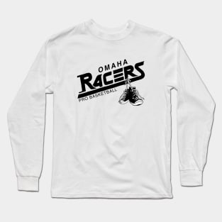 Defunct Omaha Racers Basketball 1990 Long Sleeve T-Shirt